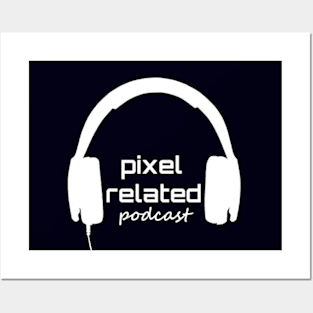 Pixel Related Podcast Logo Posters and Art